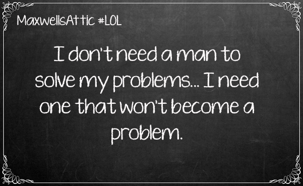 Don't Become A Problem